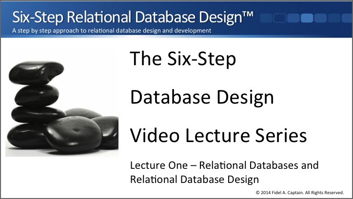 Relational Database Design and the Six-Step Process